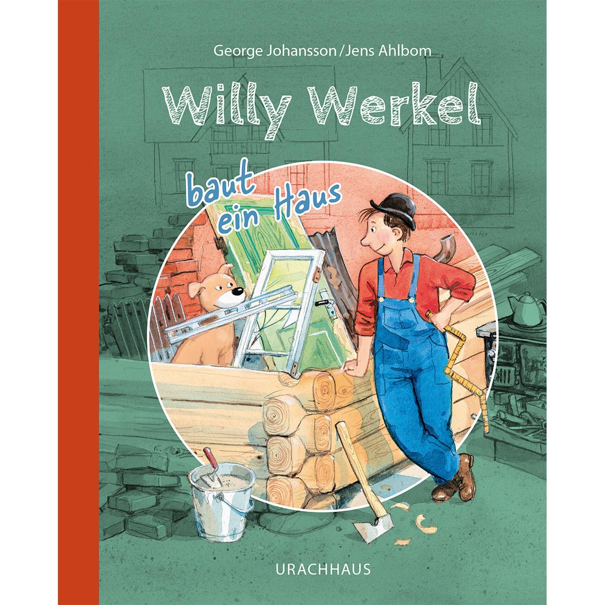 Thumbnail - Willy Werkel baut ein Haus, Kinderbücher von George Johansson