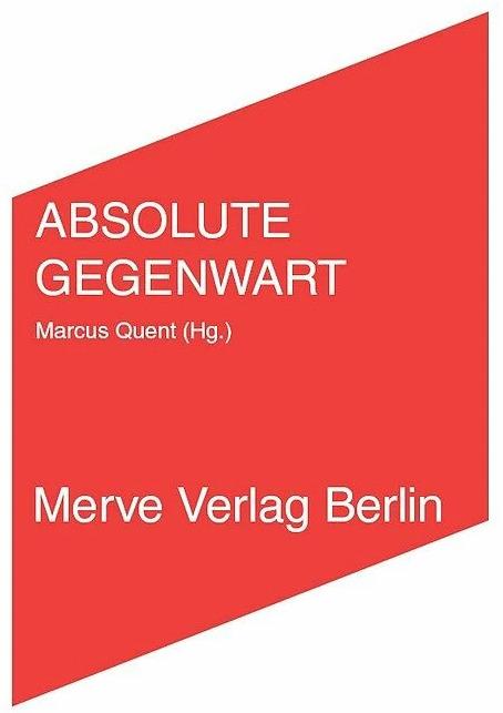 Produktbild Absolute Gegenwart (Deutsch, Marcus Quent, 2016)