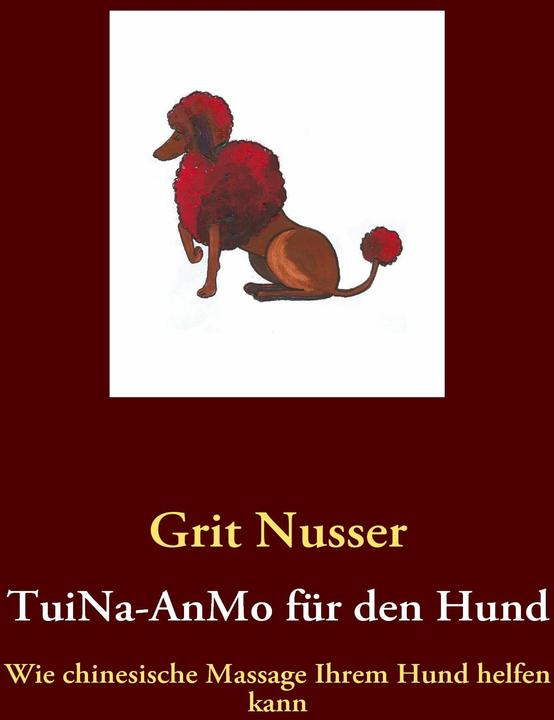 Produktbild TuiNa-AnMo für den Hund (Deutsch, Grit Nusser, 2009)