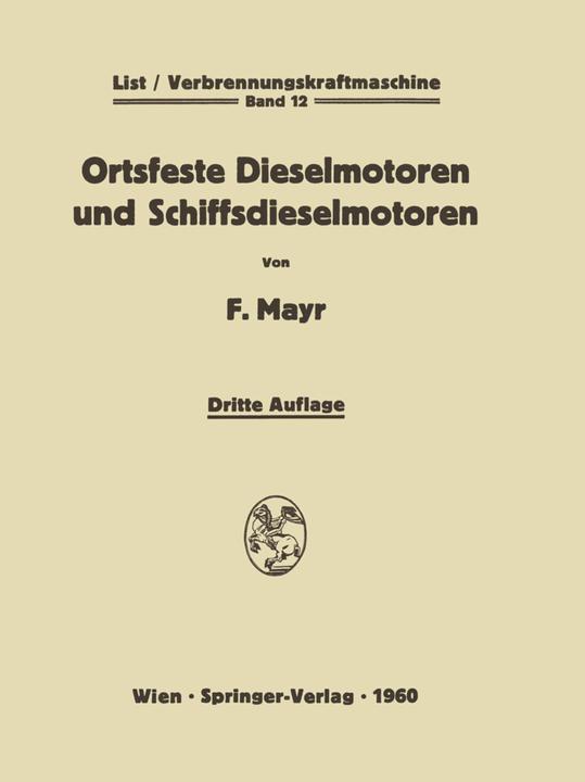 Produktbild Ortsfeste Dieselmotoren und Schiffsdieselmotoren (Deutsch, Fritz Mayr, 2012)