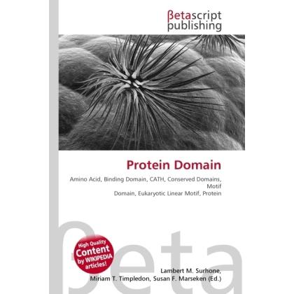 Protein Domain, Fachbücher von Lambert M. Surhone, Miriam T. Timpledon, Susan F. Marseken