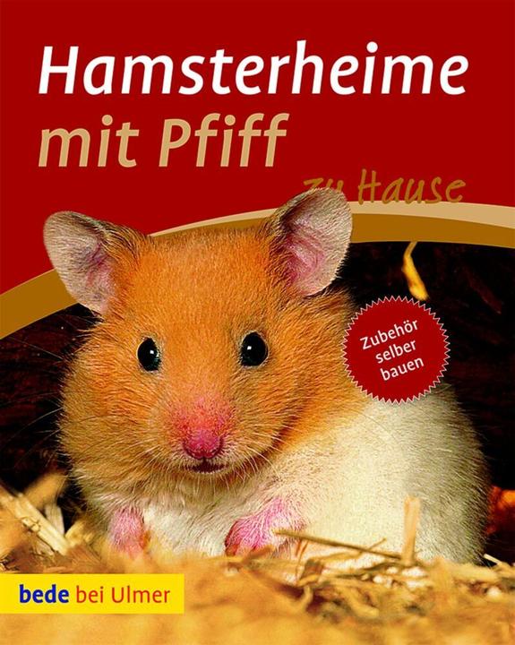 Produktbild Hamsterheime mit Pfiff (Deutsch, ChristinaManuelaFrey, 2011)