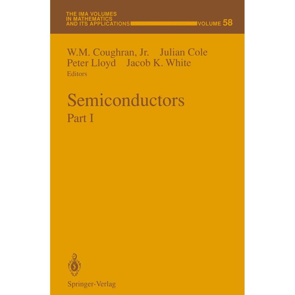 Semiconductors, Fachbücher von Peter Lloyd, W. M. Coughran, Jacob K. White, Julian Cole