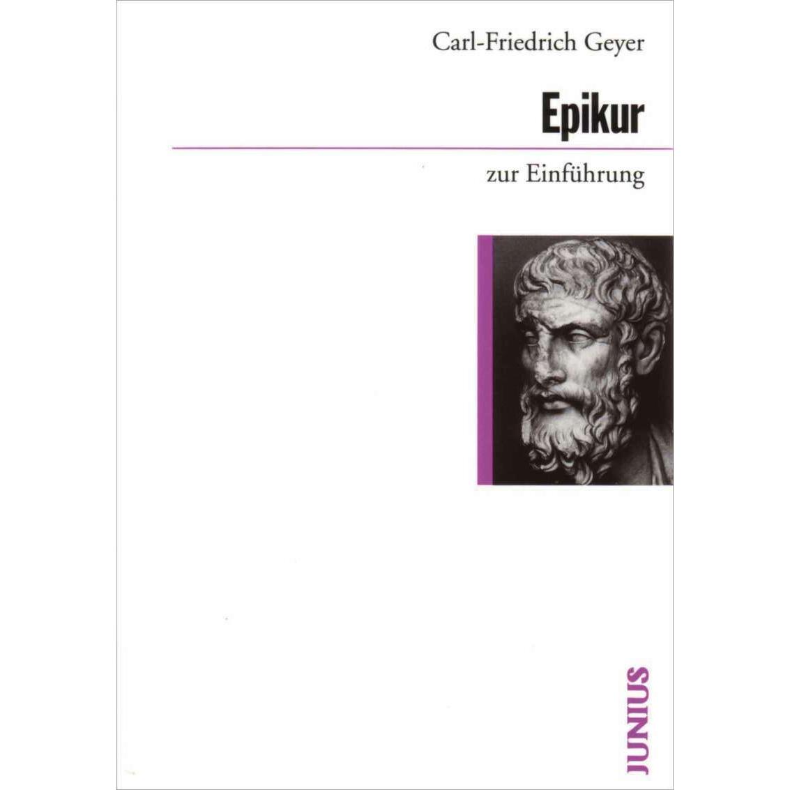 Epikur zur Einführung, Fachbücher von Carl-Friedrich Geyer
