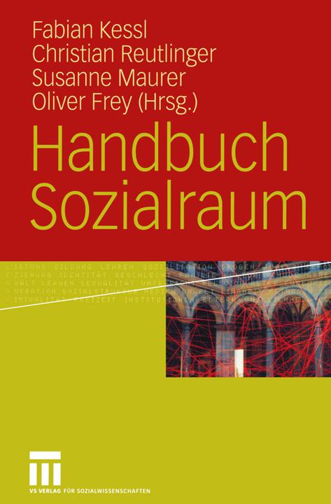 Produktbild Handbuch Sozialraum (Deutsch, Christian Reutlinger, Fabian Kessl, Oliver Frey, Susanne Maurer, 2011)