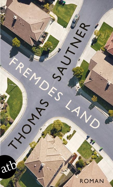 Produktbild Fremdes Land (Deutsch, Thomas Sautner, 2012)