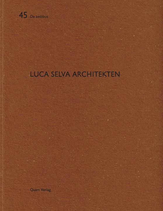 Produktbild Luca Selva Architekten (Deutsch, Christoph Wieser, Heinz Wirz, 2012)