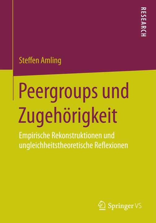 Produktbild Peergroups und Zugehörigkeit (Deutsch, Steffen Amling, 2015)