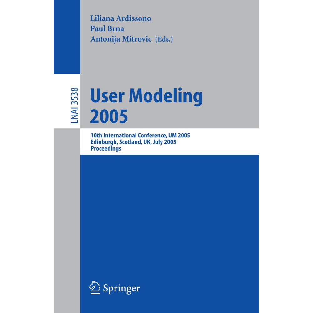 Thumbnail - User Modeling 2005, Fachbücher von Liliana Ardissono, Antonija Mitrovic, Paul Brna