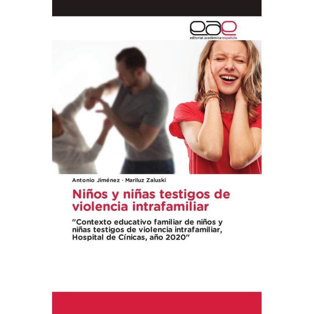 Niños y niñas testigos de violencia intrafamiliar, Fachbücher von Antonio Jiménez, Mariluz Zaluski
