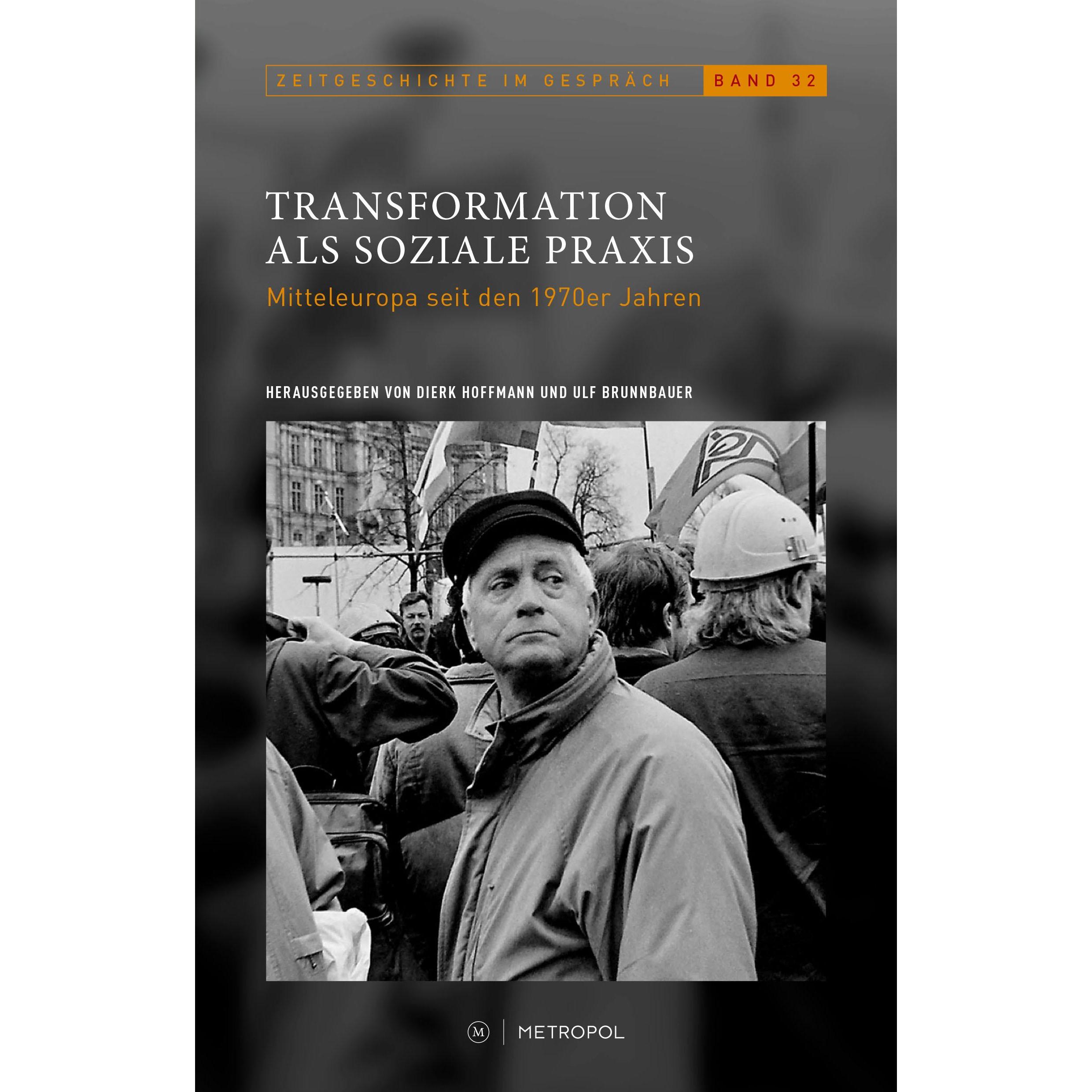 Transformation als soziale Praxis, Sachbücher von Dierk, Brunnbauer Hoffmann