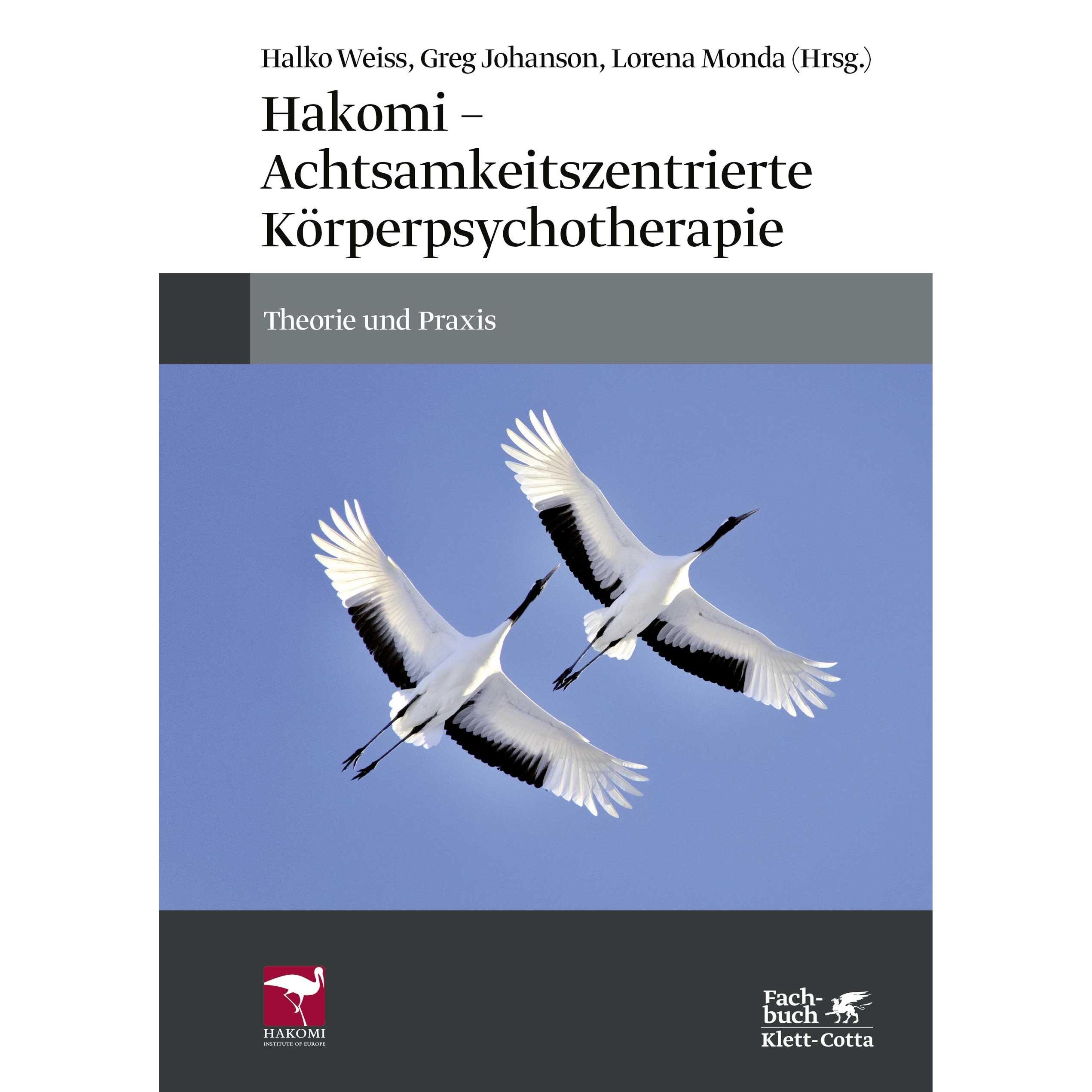 Thumbnail - Hakomi - Achtsamkeitszentrierte Körperpsychotherapie, Fachbücher von Greg Johanson, Halko Weiss, Lorena Monda, Matthias ...