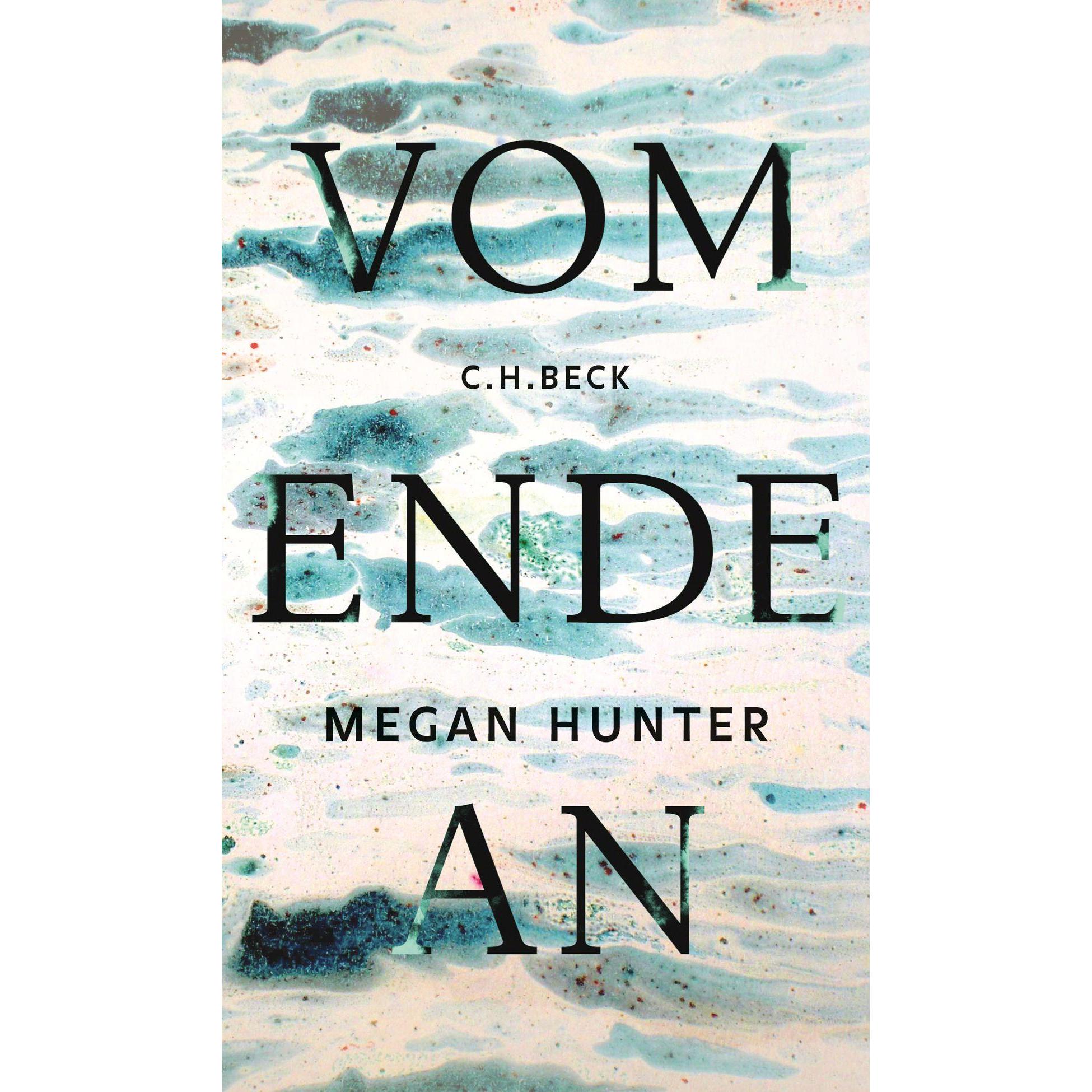 Vom Ende an, Belletristik von Megan Hunter