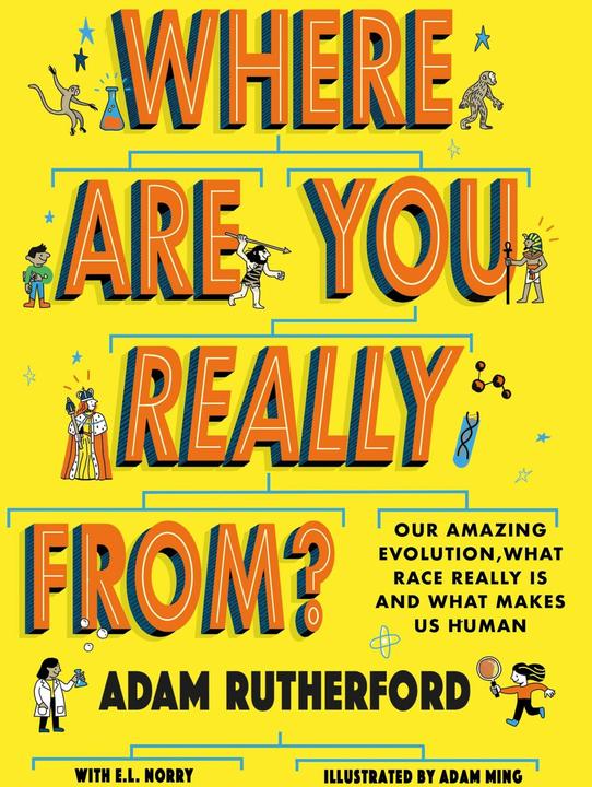 Where Are You Really From? (Englisch, Adam Rutherford, Emma Norry, 2023)