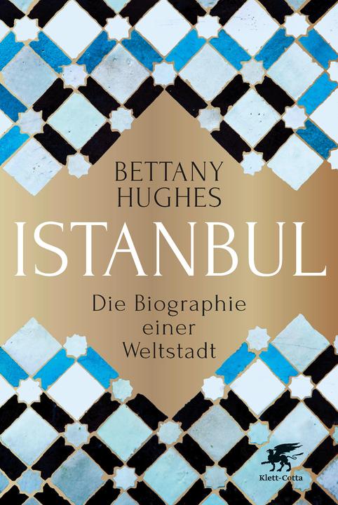 Produktbild Istanbul (Deutsch, Bettany Hughes, 2018)