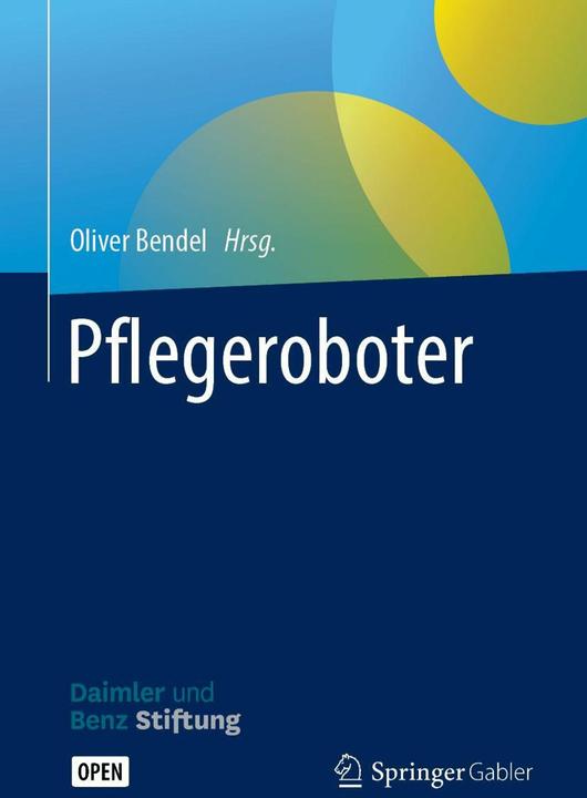 Produktbild Pflegeroboter (Deutsch, Englisch, Oliver Bendel, 2018)