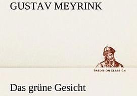 Produktbild Das grüne Gesicht (Deutsch, Gustav Meyrink, 2012)