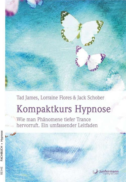 Produktbild Kompaktkurs Hypnose (Deutsch, Tad James, 2017)
