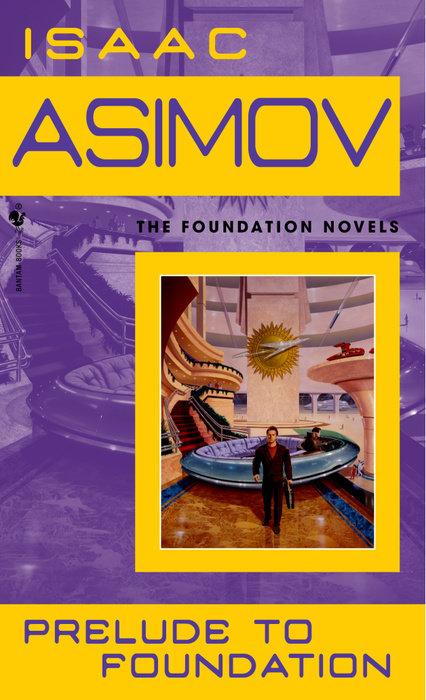Produktbild Prelude to Foundation (Englisch, Isaac Asimov, 1989)