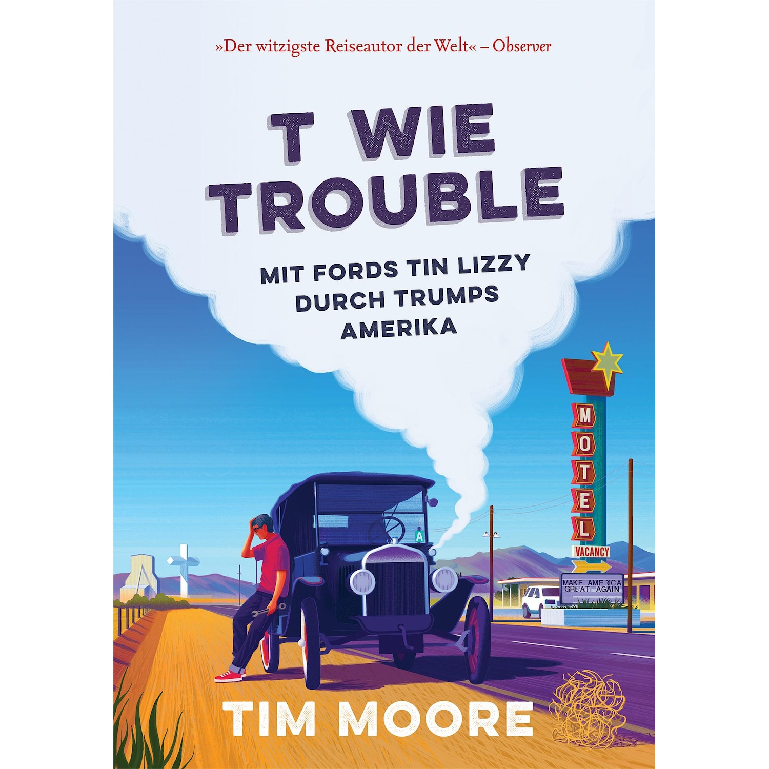 T wie Trouble, Ratgeber von Tim Moore