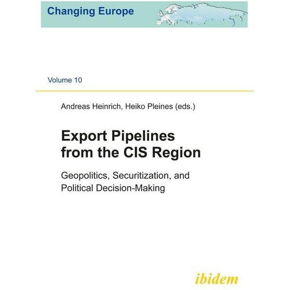 Export Pipelines from the CIS Region, Fachbücher von Sabine Fischer, Andreas Heinrich, Hans-Henning Schröder, Heiko Plei...
