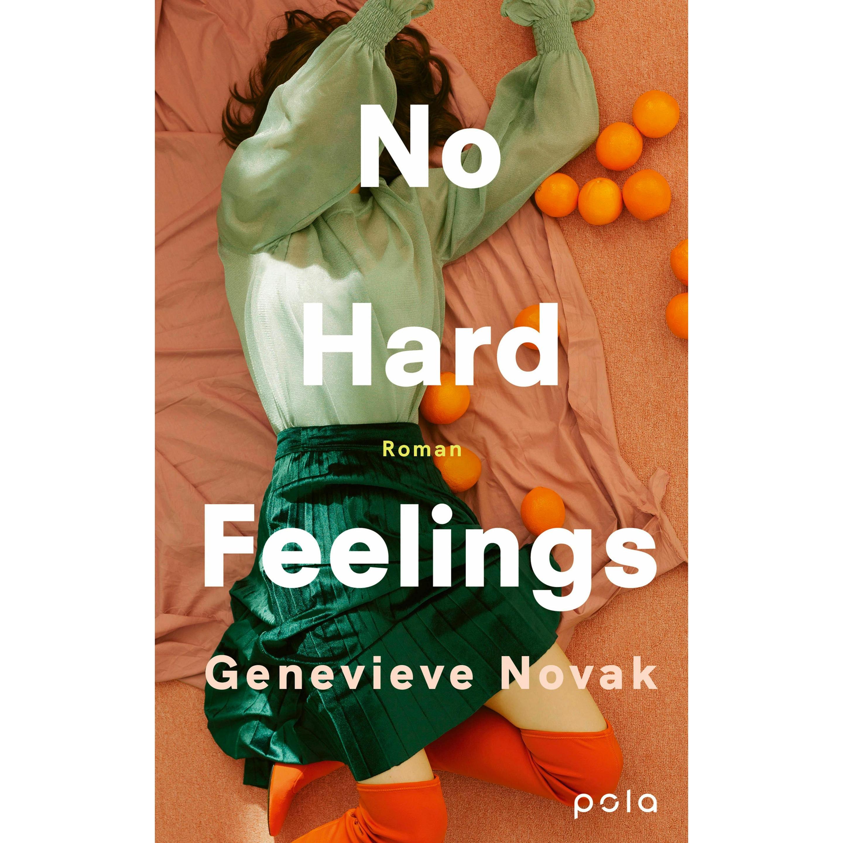 No Hard Feelings, Belletristik von Genevieve Novak