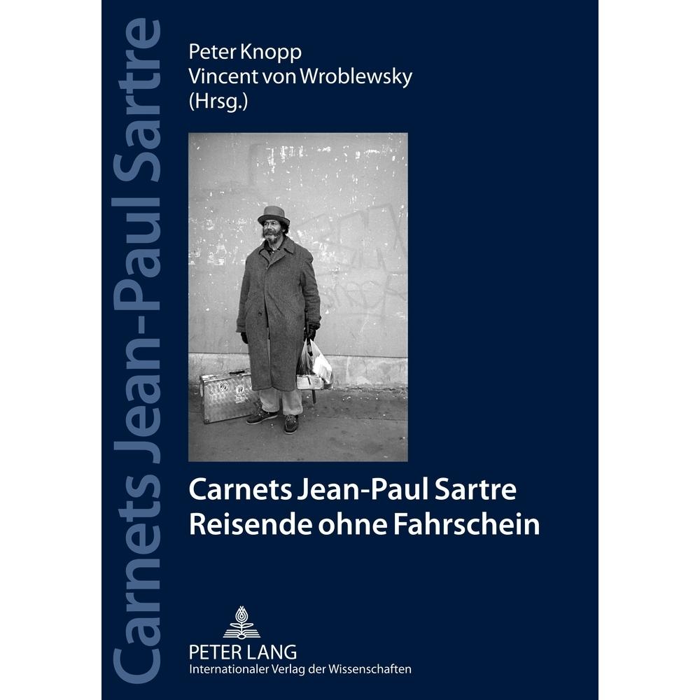 Carnets Jean Paul Sartre, Fachbücher von Vincent von Wroblewsky, Peter Knopp