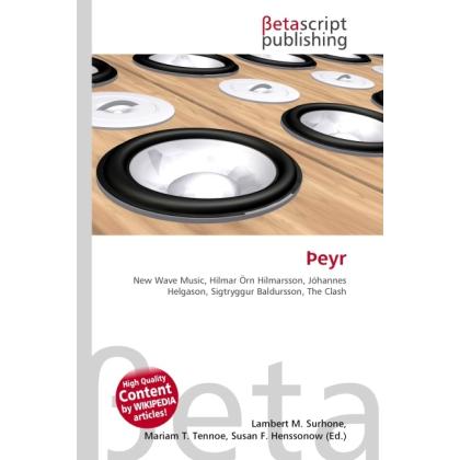 Þeyr, Fachbücher von Lambert M. Surhone, Miriam T. Timpledon, Susan F. Marseken