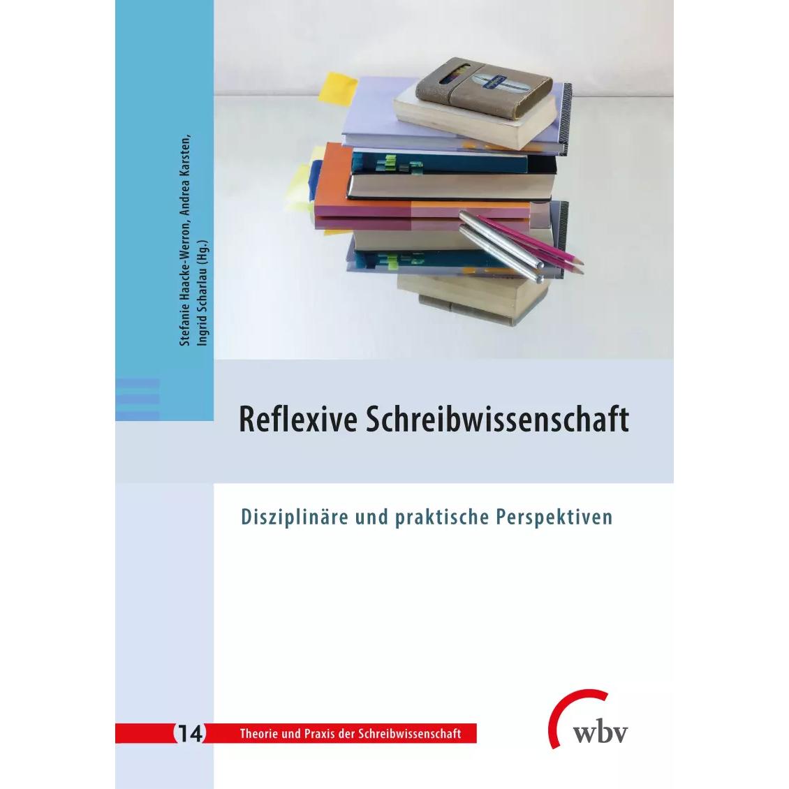 Reflexive Schreibwissenschaft, Schulbücher von Stefanie Haacke-Werron, Andrea Karsten, Ingrid Scharlau