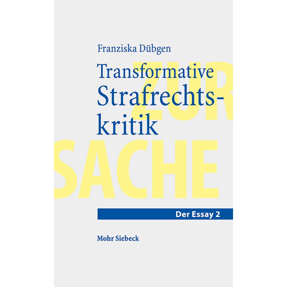 Transformative Strafrechtskritik, Fachbücher von Franziska Dübgen