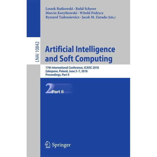 Artificial Intelligence and Soft Computing, Fachbücher von Jacek M. Zurada, Rafal Scherer, Leszek Rutkowski, Ryszard Tad...