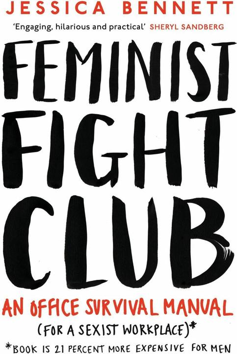 Produktbild Feminist Fight Club (Englisch, Jessica Bennett, 2017)