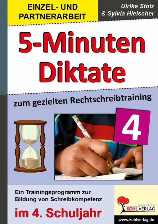 Produktbild Kohls Fünf-Minuten-Diktate / 4. Schuljahr (Deutsch, Sylvia Hielscher Stolz, Ulrike Stolz, 2008)