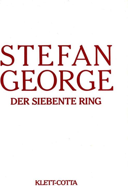 Produktbild Sämtliche Werke in achtzehn Bänden / Der siebente Ring (Deutsch, Stefan George, 2011)