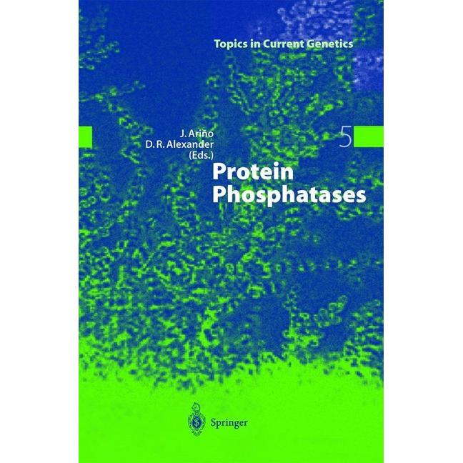 Protein Phosphatases, Fachbücher von Denis Alexander, Joaquín Arino