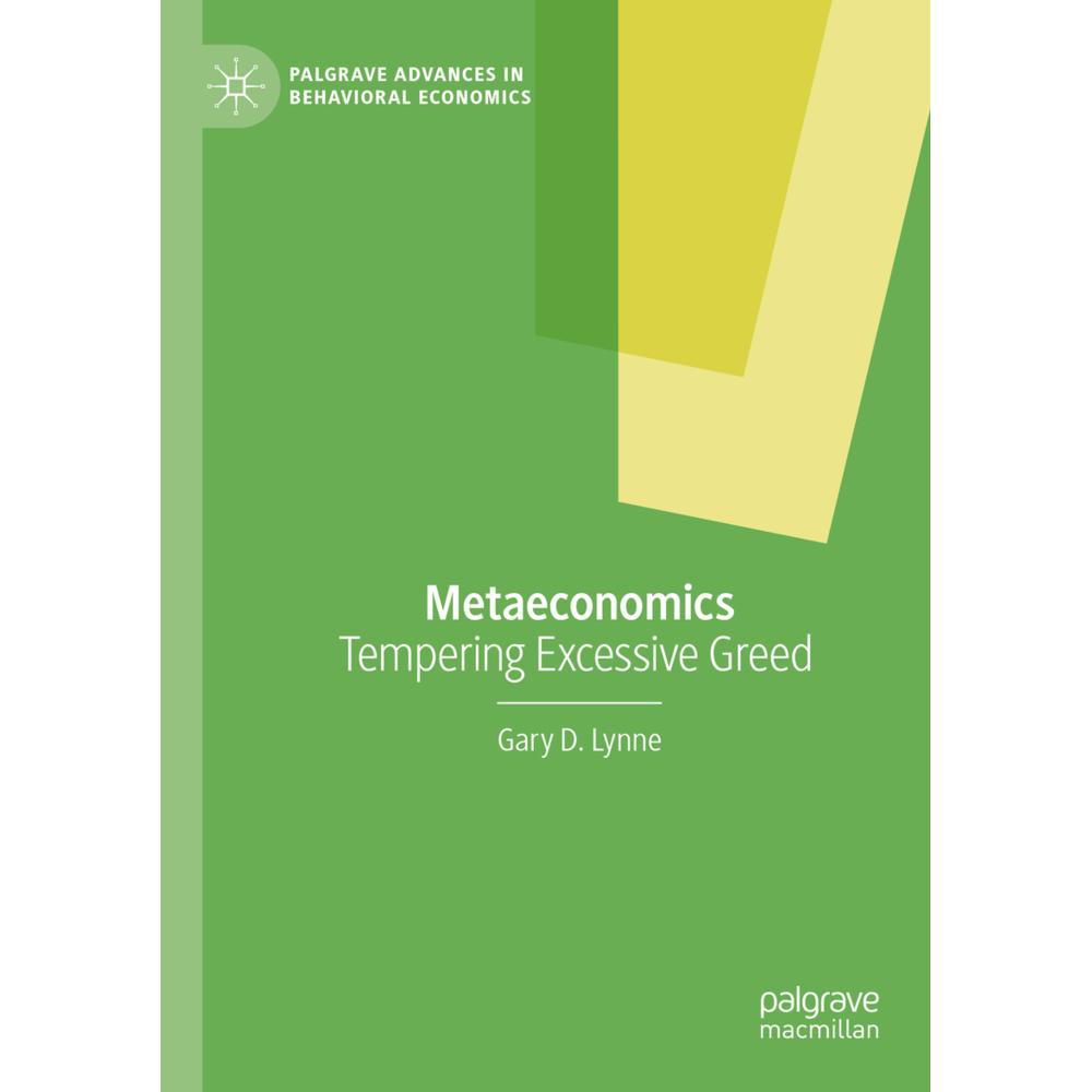 Metaeconomics, Fachbücher von Gary D. Lynne
