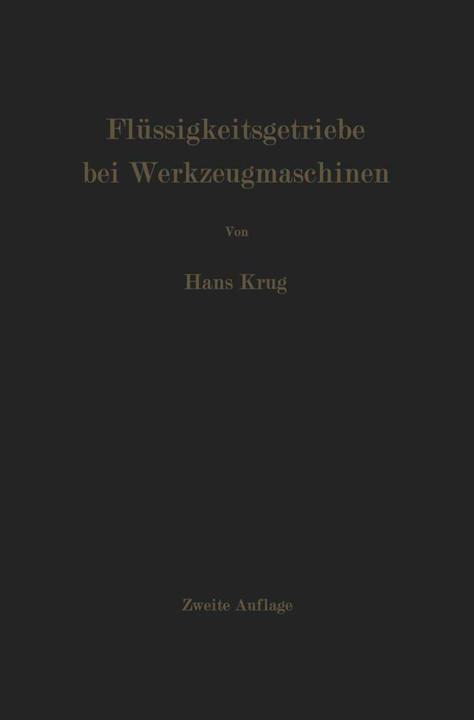 Produktbild Flüssigkeitsgetriebe bei Werkzeugmaschinen (Deutsch, H. Krug, 2012)