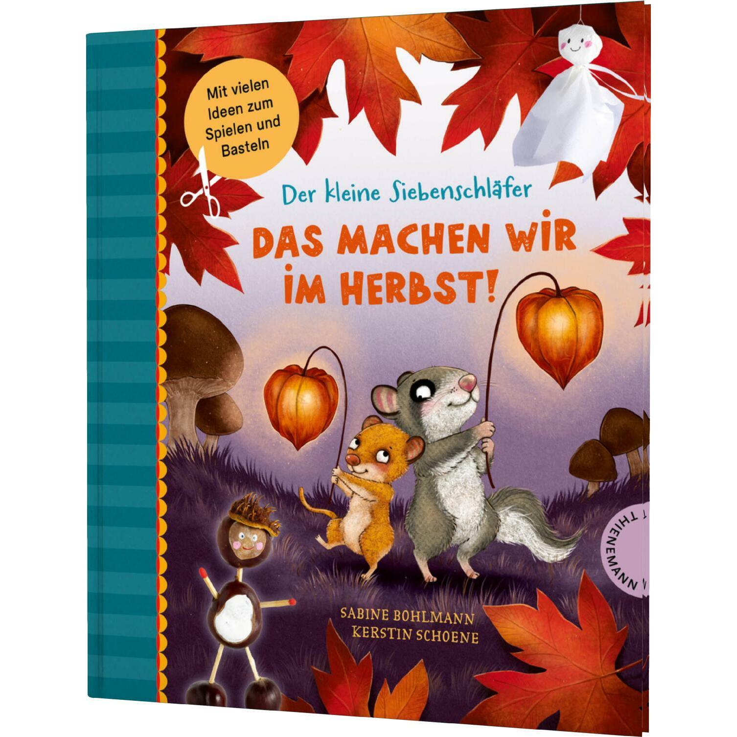 Der kleine Siebenschläfer: Das machen wir im Herbst!, Kinderbücher von Sabine Bohlmann