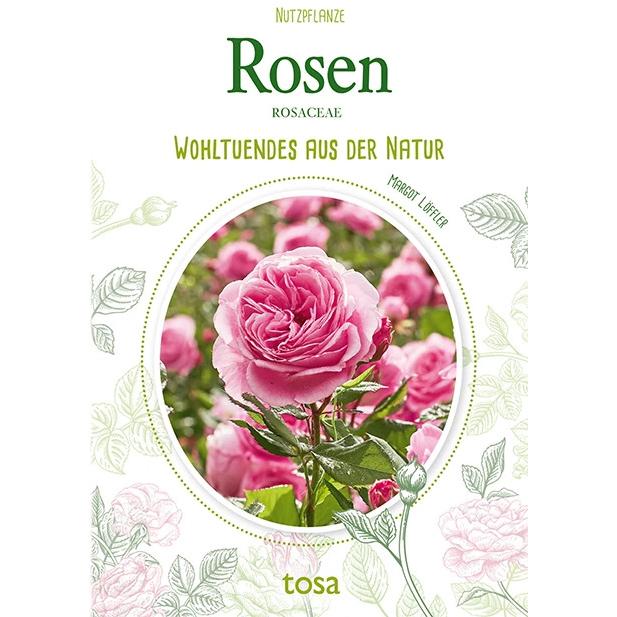 Rosen, Ratgeber von Margot Löffler