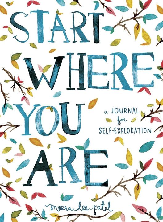 Produktbild Start Where You Are (Englisch, Meera Lee Patel, 2016)