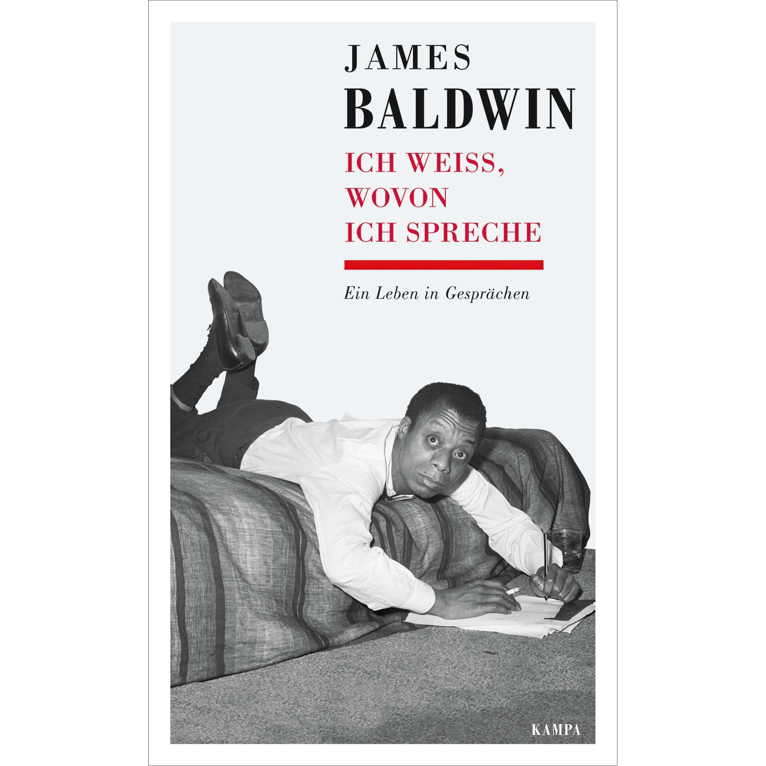 Ich weiss, wovon ich spreche, Belletristik von James Baldwin, Cornelia Künne, Cornelius Reiber, Monika Kulow, Sarah Alte...