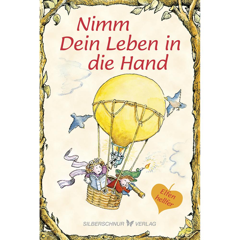 Nimm Dein Leben in die Hand, Ratgeber von R. W. Alley, Lisa Engelhardt