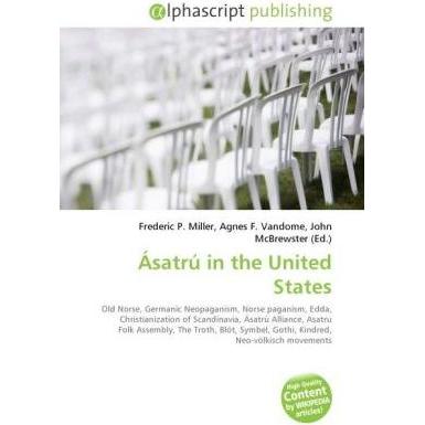 Thumbnail - Ásatrú in the United States, Fachbücher von Agnes F. Vandome, Frederic P. Miller, John McBrewster