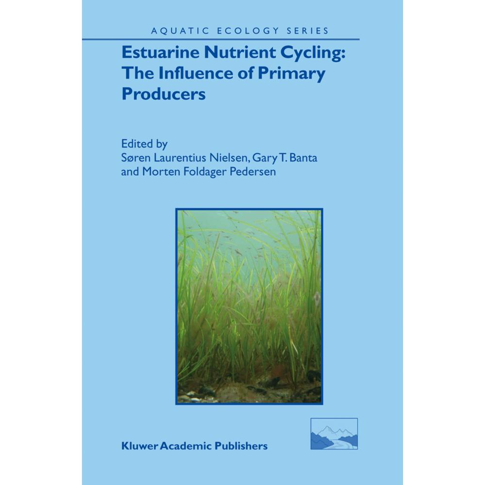 Thumbnail - Estuarine Nutrient Cycling: The Influence of Primary Producers, Fachbücher von Gary T. Banta, Søren Laurentius Nielsen, ...