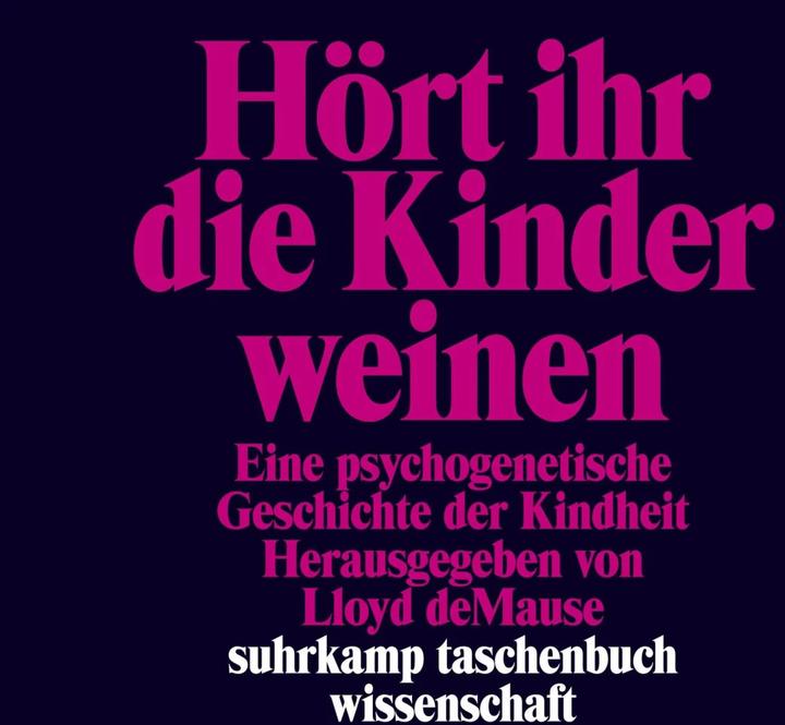 Produktbild Hört ihr die Kinder weinen (Deutsch, Helga Herborth, Lloyd deMause, Reinhard Kaiser, Renate Wiggershaus, Rolf Wiggershaus, 2012)
