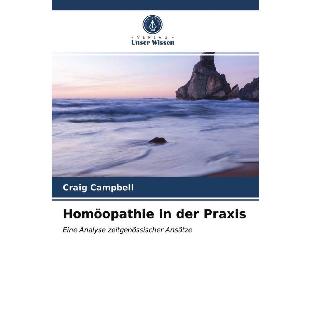 Homöopathie in der Praxis, Fachbücher von Craig Campbell
