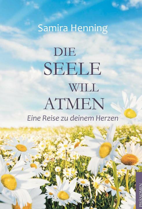 Produktbild Die Seele will atmen (Deutsch, Samira Henning, 2016)