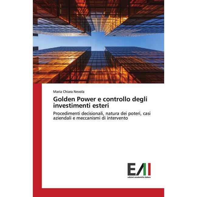 Golden Power e controllo degli investimenti esteri, Fachbücher von Maria Chiara Nevola