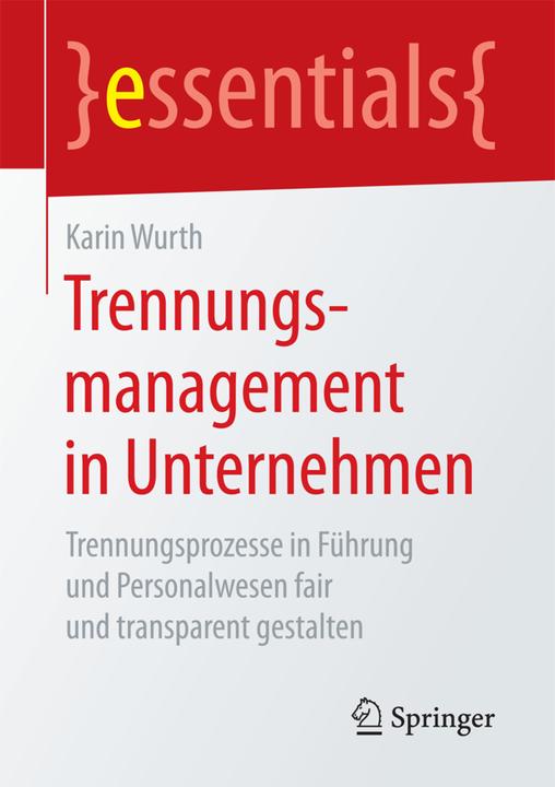Produktbild Trennungsmanagement in Unternehmen (Deutsch, Karin Wurth, 2016)