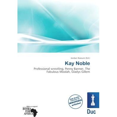 Kay Noble, Ratgeber von Jordan Naoum